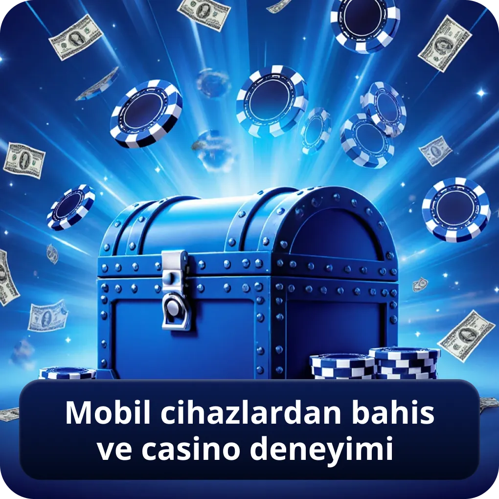 Mobil cihazlardan bahis ve casino deneyimi